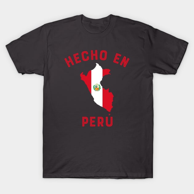 Hecho en Peru T-Shirt by MessageOnApparel